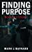 Bild des Verkufers fr Finding Purpose: Boogie's Story [Soft Cover ] zum Verkauf von booksXpress