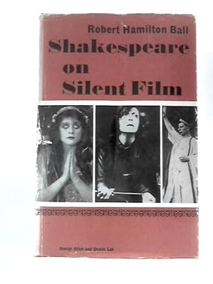 Bild des Verkufers fr Shakespeare on Silent Film zum Verkauf von World of Rare Books