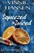 Seller image for Squeezed & Juiced: A Carol Sabala Mystery (The Carol Sabala Mystery Series) (Volume 4) [Soft Cover ] for sale by booksXpress