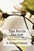 Seller image for The Faith Factor: 123 Inspiring Thoughts on Faith [Soft Cover ] for sale by booksXpress
