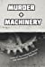 Bild des Verkufers fr Murder and Machinery: Tales of Technological Terror and Mechanical Madness [Soft Cover ] zum Verkauf von booksXpress