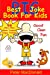 Seller image for Best BIG Joke Book For Kids: Hundreds Of Good Clean Jokes,Brain Teasers and Tongue Twisters For Kids (Best Joke Book For Kids) (Volume 6) [Soft Cover ] for sale by booksXpress