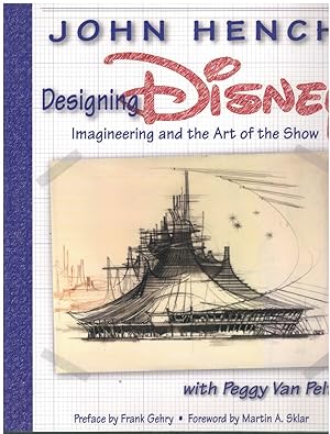 Seller image for DESIGNING DISNEY Imagineering and the Art of the Show for sale by Books on the Boulevard