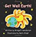 Bild des Verkufers fr Get Well Earth! [Soft Cover ] zum Verkauf von booksXpress
