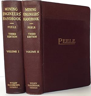 Mining Engineers' Handbook. Third Edition, Volumes 1 and 2