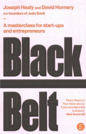 Seller image for Black Belt : A Masterclass for Start-ups and Entrepreneurs for sale by GreatBookPricesUK