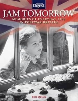 Seller image for Jam Tomorrow: Memories of Life in Post-War Britain for sale by WeBuyBooks