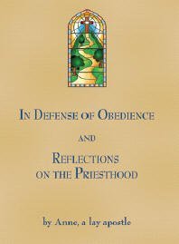 Immagine del venditore per In Defence of Obedience and Reflections on the Priesthood venduto da WeBuyBooks