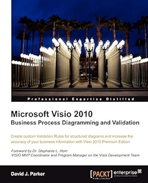 Bild des Verkufers fr Microsoft Visio 2010 Business Process Diagramming and Validation zum Verkauf von WeBuyBooks