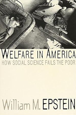 Seller image for Welfare in America: How Social Science Fails the Poor (Series) for sale by WeBuyBooks