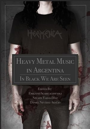 Imagen del vendedor de Heavy Metal Music in Argentina (Paperback) a la venta por Grand Eagle Retail