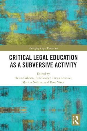 Seller image for Critical Legal Education as a Subversive Activity (Emerging Legal Education) [Hardcover ] for sale by booksXpress