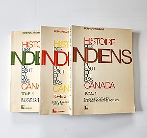 Histoire des Indiens du Haut et du Bas Canada. 3 tomes