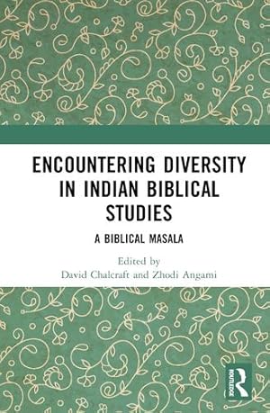 Bild des Verkufers fr Encountering Diversity in Indian Biblical Studies: A Biblical Masala [Hardcover ] zum Verkauf von booksXpress
