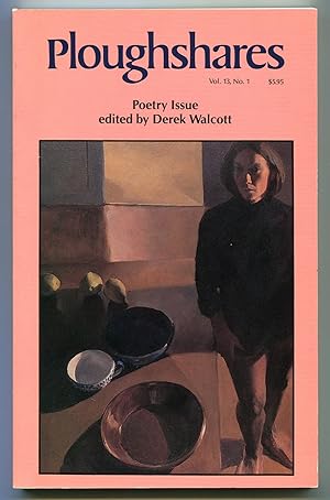 Immagine del venditore per PLOUGHSHARES. Vol. 13, No. 1 [Periodical]. Poetry Issue: Edited by Derek Walcott venduto da Between the Covers-Rare Books, Inc. ABAA