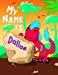 Immagine del venditore per My Name is Dallas: 2 Workbooks in 1! Personalized Primary Name and Letter Tracing Book for Kids Learning How to Write Their First Name and the . for Children in Pre-k and Kindergarten [Soft Cover ] venduto da booksXpress