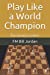 Image du vendeur pour Play Like a World Champion: Emanuel Lasker [Soft Cover ] mis en vente par booksXpress