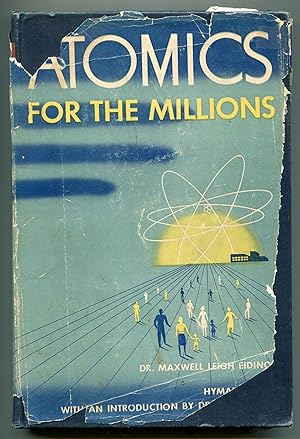 Seller image for Atomics for the Millions for sale by Between the Covers-Rare Books, Inc. ABAA