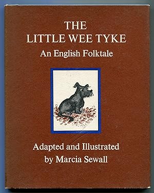 Bild des Verkufers fr The Little Wee Tyke: An English Folktale zum Verkauf von Between the Covers-Rare Books, Inc. ABAA