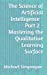 Seller image for The Science of Artificial Intelligence - Part 2 - Mastering the Qualitative Learning Surface [Soft Cover ] for sale by booksXpress