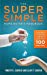Immagine del venditore per The Super Simple Home Buyer's Handbook: Our Best Tips and Helps in Less Than 100 Minutes [Soft Cover ] venduto da booksXpress