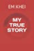 Seller image for MY TRUE STORY [Soft Cover ] for sale by booksXpress