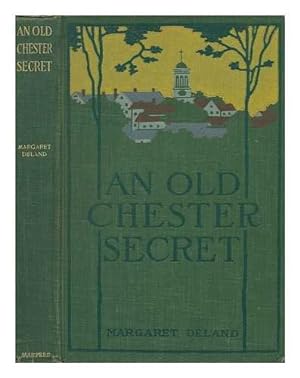 Image du vendeur pour An Old Chester Secret mis en vente par WeBuyBooks