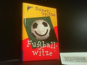 Bild des Verkäufers für Superspitze Fußballwitze. mit Ill. von Manfred Tophoven. [Red.: Claudia Steinke] zum Verkauf von Der Buchecker