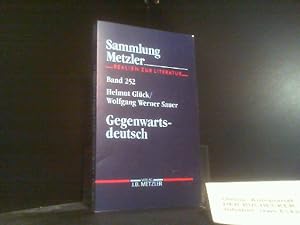 Bild des Verkäufers für Gegenwartsdeutsch. Helmut Glück ; Wolfgang Werner Sauer / Sammlung Metzler ; Bd. 252 zum Verkauf von Der Buchecker