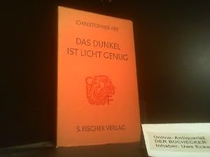 Das Dunkel ist Licht genug : 3 Akte. von. Dt. von Robert Schnorr