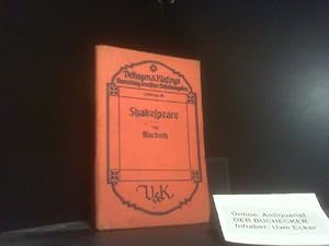 Shakespeare, William: [Werke]; Teil: 7., Macbeth : in Schillers Bearbeitg. hrsg. v. E. von Sallwü...