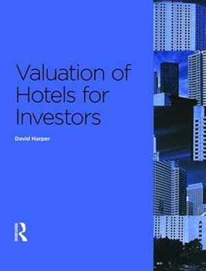 Immagine del venditore per Valuation of Hotels for Investors (Paperback) venduto da CitiRetail