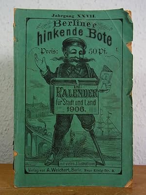 Berliner hinkende Bote. Jahrgang XXVII, 1906