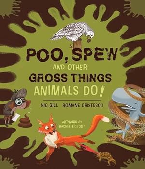 Immagine del venditore per Poo, Spew and Other Gross Things Animals Do! (Paperback) venduto da Grand Eagle Retail