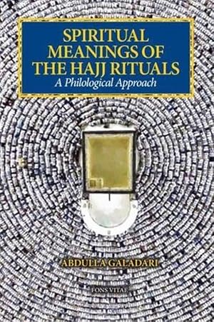 Bild des Verkufers fr Spiritual Meanings of the Hajj Rituals (Paperback) zum Verkauf von Grand Eagle Retail