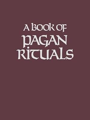 Immagine del venditore per A Book of Pagan Rituals (Paperback) venduto da Grand Eagle Retail