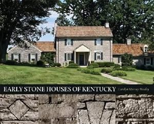 Image du vendeur pour Early Stone Houses of Kentucky (Hardcover) mis en vente par Grand Eagle Retail