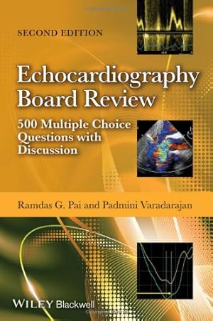 Image du vendeur pour Echocardiography Board Review: 500 Multiple Choice Questions With Discussion by Pai, Ramdas G., Varadarajan, Padmini [Paperback ] mis en vente par booksXpress