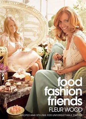 Imagen del vendedor de Food, Fashion, Friends (Paperback) a la venta por Grand Eagle Retail