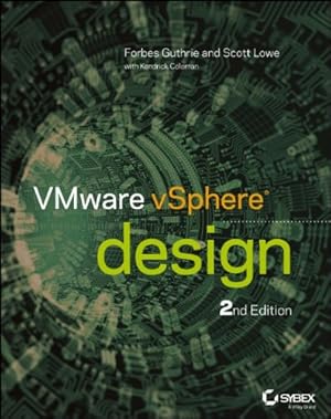 Seller image for VMware vSphere Design, 2nd Edition by Guthrie, Forbes, Scott Lowe, Coleman, Kendrick [Paperback ] for sale by booksXpress