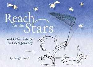 Image du vendeur pour Reach for the Stars: And Other Advice for Life's Journey (Hardcover) mis en vente par Grand Eagle Retail