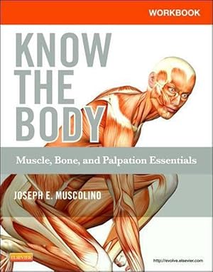 Immagine del venditore per Workbook for Know the Body: Muscle, Bone, and Palpation Essentials (Paperback) venduto da Grand Eagle Retail