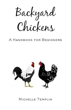 Imagen del vendedor de Backyard Chickens: A Guide for Beginners (Paperback) a la venta por Grand Eagle Retail