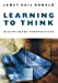 Image du vendeur pour Learning to Think: Disciplinary Perspectives [Soft Cover ] mis en vente par booksXpress