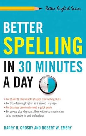 Image du vendeur pour Better Spelling in 30 Minutes a Day (Paperback) mis en vente par Grand Eagle Retail