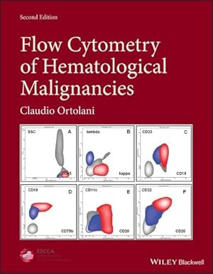 Image du vendeur pour Flow Cytometry of Hematological Malignancies by Ortolani, Claudio [Hardcover ] mis en vente par booksXpress