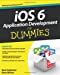 Image du vendeur pour iOS 6 Application Development For Dummies [Soft Cover ] mis en vente par booksXpress