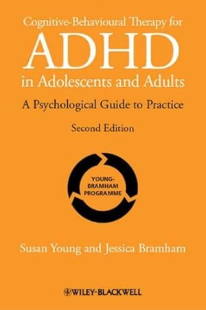 Seller image for Cognitive-Behavioural Therapy for ADHD in Adolescents and Adults: A Psychological Guide to Practice [Soft Cover ] for sale by booksXpress