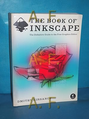 Imagen del vendedor de The Book of Inkscape. a la venta por Antiquarische Fundgrube e.U.