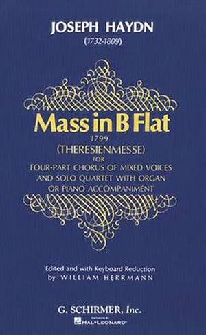 Seller image for Haydn: Mass in B Flat (Theresienmesse): For Four-Part Chorus of Mixed Voices and Solo Quartet with Organ or Piano Accompaniment (Paperback) for sale by Grand Eagle Retail